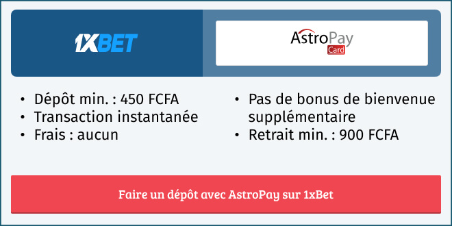 Informations dépôt et retrait avec AstroPay sur 1xBet