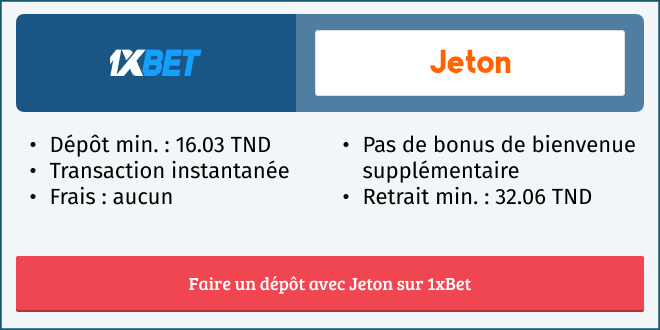 Informations dépôt et retrait avec Jeton sur 1xBet