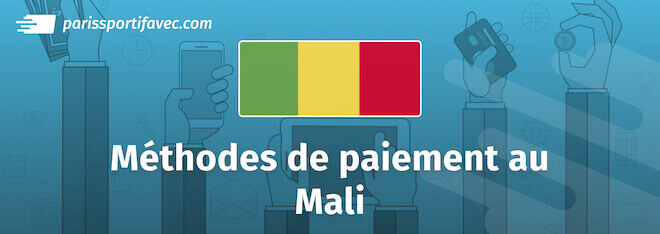 Méthodes de paiement mobiles au Mali sur les sites de paris sportifs